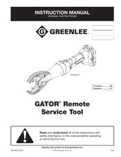 Greenlee GATOR EK425LXR Instruction Manual