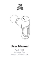 Bob and Brad QL/MINI.Q2-F User Manual