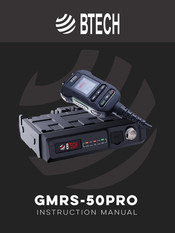 BTECH GMRS-50PRO Instruction Manual