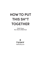 TUSHY Oasis Manual