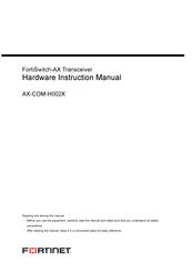 Fortinet FortiSwitch AX-COM-H002X Hardware Instruction Manual