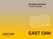 EAST OAK 60 Gallon Deck Box Owner's Manual