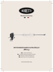 BORETTI ROTISSERIE ROTISSERIE BARILO & FRATELLO User Manual