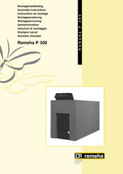 REMEHA P 300 Assembly Instructions Manual