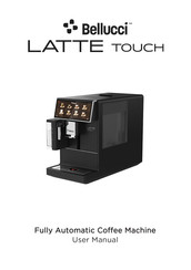 Bellucci LATTE TOUCH User Manual