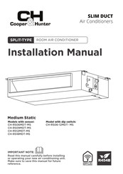 Cooper & Hunter Medium Static CH-RS06-12MDT- MS Installation Manual