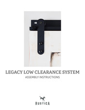 RUSTICA LEGACY LOW CLEARANCE SYSTEM Assembly Instructions Manual