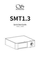 Shanling SMT1.3 Quick Start Manual