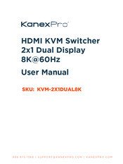 KanexPro KVM-2X1DUAL8K User Manual