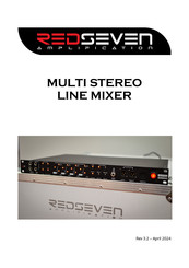 RedSeven Amplification MULTI STEREO LINE MIXER Manual