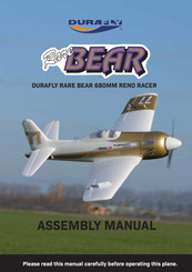 Durafly RARE BEAR 680MM RENO RACER Assembly Manual