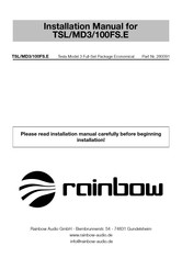 Rainbow TSL/MD3/100FS.E Installation Manual