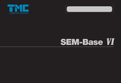 TMC SEM-Base VI Quick Reference Manual