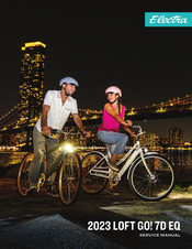 Electra LOFT GO! 7D EQ 2023 Service Manual