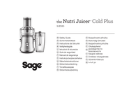 Sage the Nutri Juicer Cold Plus SJE530 Safety Manual