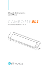 Silhouette CAMEO PRO MK II User Manual