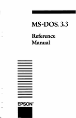 Epson MS-DOS. 3.3 Reference Manual
