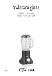 Termozeta FRULLATORE GLASS Instruction Booklet