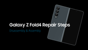 Galaxy Z Fold4 Disassembly/Assembly