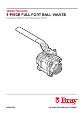 Bray Flow-Tek 7000 Series Installation, Operation And Maintenance Manual