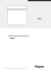 Pelgrim O860 Series Instructions For Use Manual