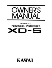 Kawai 16 Bit Digital Percussion Synthesizer XD-5 Owner's Manual