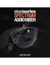 SteelSeries SPECTRUM AUDIOMIXER Quick Start Manual