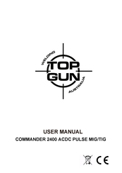 TOP GUN WELDING COMMANDER 2400 User Manual