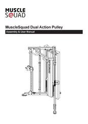 MuscleSquad Dual Action Pulley Assembly & User Manual