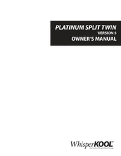 WhisperKool Platinum Split Twin Owner's Manual