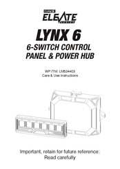 TYPE S ELEVATE LYNX 6 Care & Use Instructions