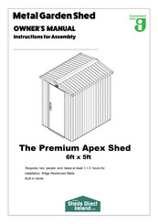 Sheds Direct Ireland The Premium Apex Shed Owner's Manual