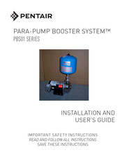 Pentair PARA-PUMP BOOSTER SYSTEM PBS01 Series Installation And User Manual