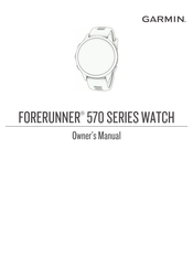 Garmin FORERUNNER 570 Series Owner's Manual