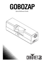 Chauvet DJ GOBOZAP Quick Reference Manual