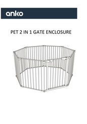 anko PET 2 IN 1 GATE ENCLOSURE Manual
