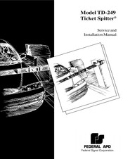 Federal APD Ticket Spitter TD-249 Service And Installation Manual