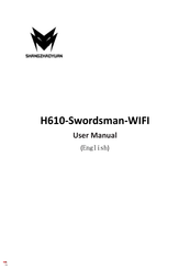 Shangzhadyuan H610-Swordsman-WIFI User Manual