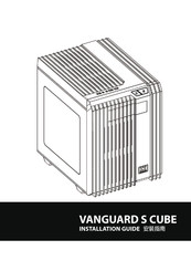 Xigmatek VANGUARD S CUBE Installation Manual