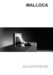 Malloca Downdraft K-900 BM Manual
