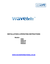 Wave wavebrite WB2010 Installation & Operating Instructions Manual