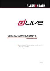 ALLEN & HEATH dLIVE CDM48U Getting Started Manual