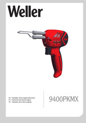 Weller 9400PKS Translation Of The Original Instructions