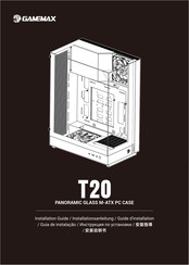 GAMEMAX T20 Installation Manual