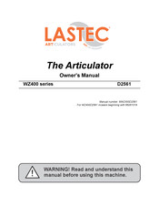 Lastec The Articulator WZ400D Owner's Manual
