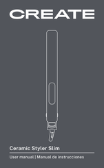 Create Ceramic Styler Slim User Manual