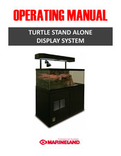 Marineland TURTLE STAND ALONE DISPLAY SYSTEM Operating Manual