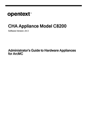 OPENTEXT CHA C8200 Administrator's Manual