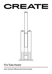 Create FIRE TUBE HEATER User Manual