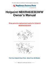 Hotpoint NBXR463EB3WW Owner's Manual